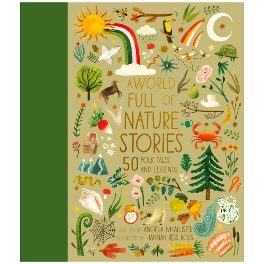 A World Full of Nature Stories: 50 Folk Tales and Legends Books Ingram Books   