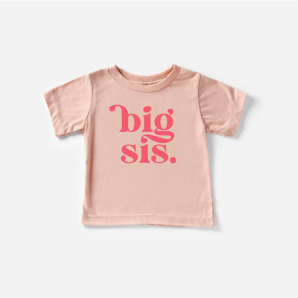 Benny & Ray Apparel- Big Sister Shirt Tops & Bottoms Benny & Ray Apparel
