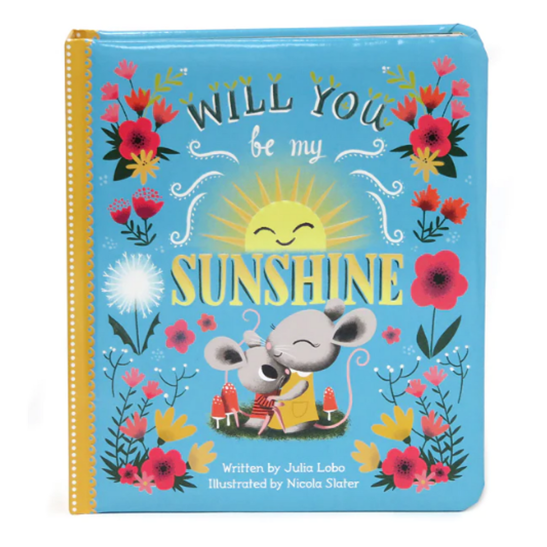 Will you be My Sunshine Books Cottage Door Press   