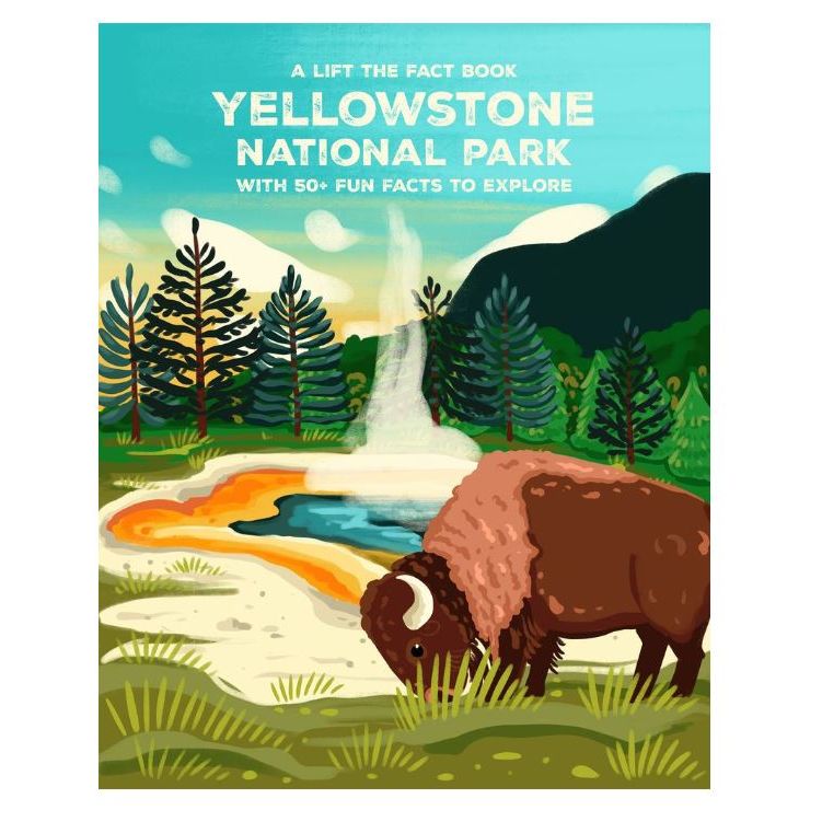 Yellowstone National Park: Lift The Fact Books Ingram Books