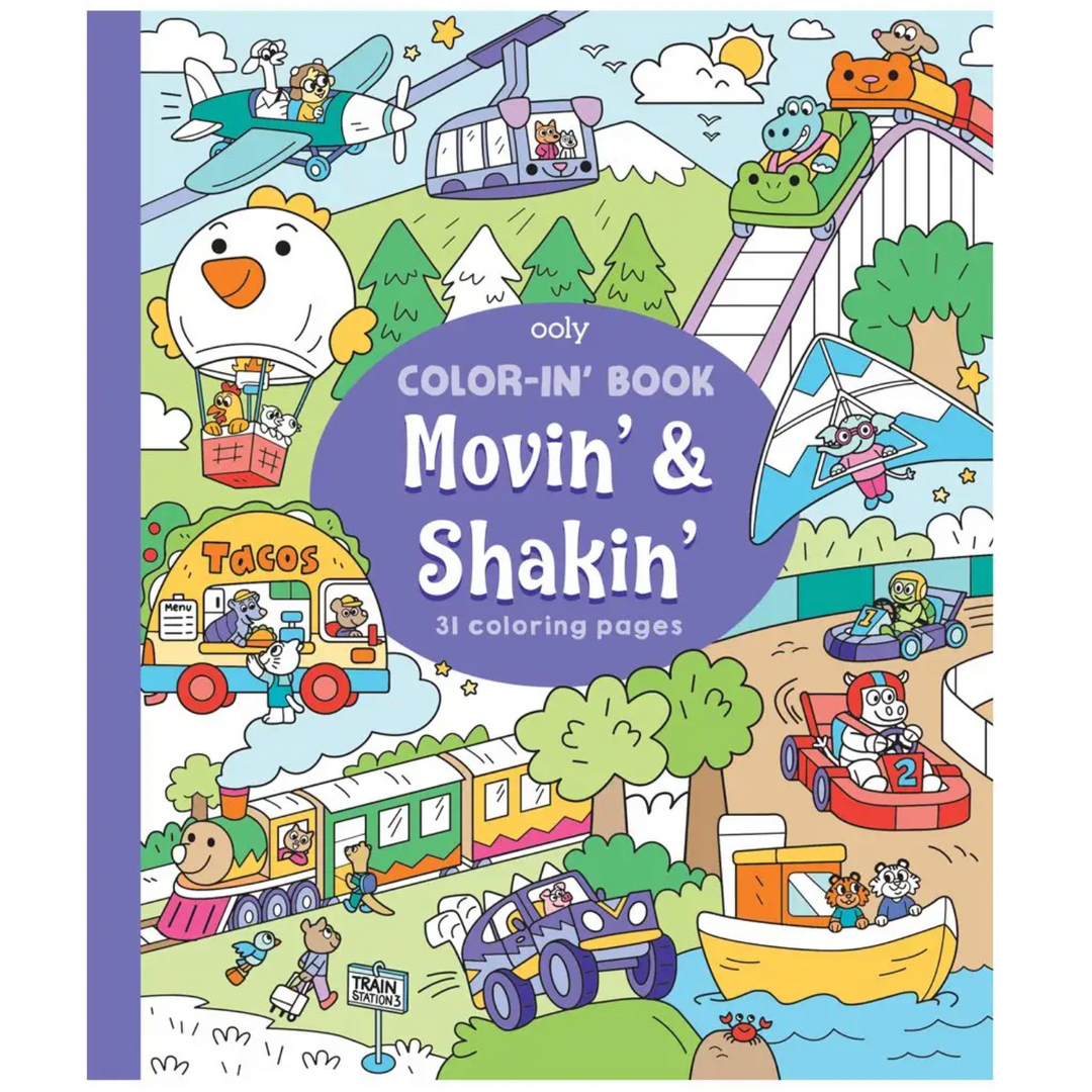 Ooly Color-In' Book: Movin' & Shakin" Color-In Book Ooly   
