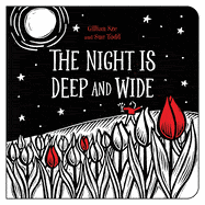 The Night Is Deep and Wide Board Book Books Ingram Books   